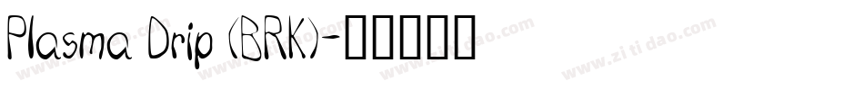 Plasma Drip (BRK)字体转换